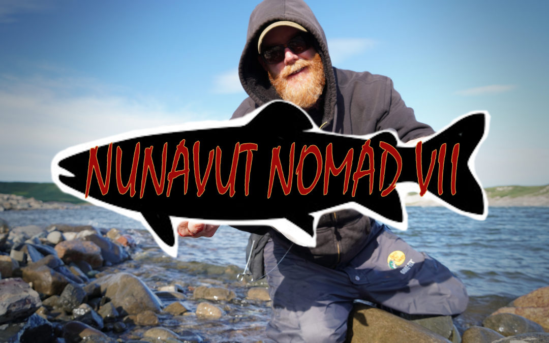 A NUNAVUT NOMAD VII.  BLOODY KUG”LUCK”TUK